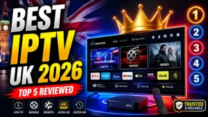 Best IPTV for UK 2026 – Top 5 UK IPTV providers reviewed including Live TV, Movies, Sports, Ultra HD 4K and Catch Up features shown on Smart TV with IPTV Smarters interface